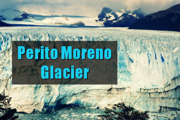 Argentina Perito Moreno Glacier